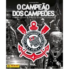 álbum corinthians - o campeão dos campeões - (capa dura).