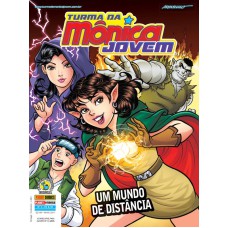 TURMA DA MÔNICA JOVEM ED. 2: UM MUNDO DE DISTÂNCIA (SÉRIE 2)