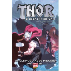 Thor - o deus do trovão: os últimos dias de midgard