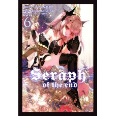 Seraph of the end vol. 6