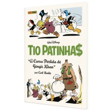 Tio patinha$ por carl barks: a coroa perdida de gengis kahn