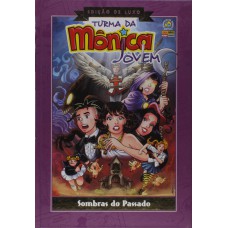 Turma da mônica jovem luxo - volume 1: sombras do passado