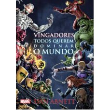 VINGADORES - TODOS QUEREM DOMINAR O MUNDO