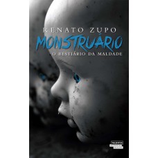 MONSTRUARIO: O BESTIARIO DA MALDADE