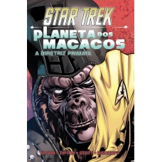 STAR TREK / PLANETA DOS MACACOS - A DIRETRIZ PRIMATA