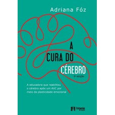 A CURA DO CÉREBRO