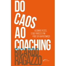 DO CAOS AO COACHING