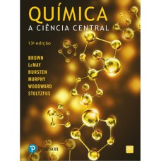 QUÍMICA: A CIÊNCIA CENTRAL