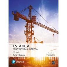 ESTÁTICA: MECÂNICA PARA ENGENHARIA