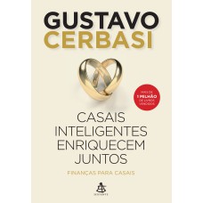 CASAIS INTELIGENTES ENRIQUECEM JUNTOS: FINANÇAS PARA CASAIS