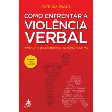 COMO ENFRENTAR A VIOLÊNCIA VERBAL