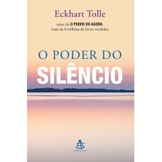 O PODER DO SILÊNCIO