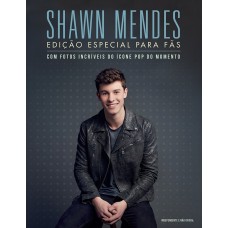 SHAWN MENDES - EDIÇÃO ESPECIAL PARA FÃS