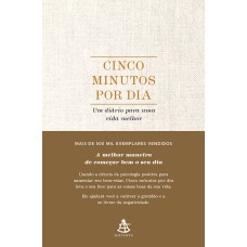 CINCO MINUTOS POR DIA: UM DIÁRIO PARA UMA VIDA MELHOR