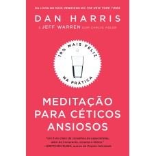 MEDITAÇÃO PARA CÉTICOS ANSIOSOS