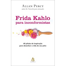 FRIDA KAHLO PARA INCONFORMISTAS