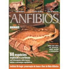 ANIMAIS DO BRASIL - ANFÍBIOS: INSTITUTO RÃ-BUGIO - PRESERVAÇÃO DA FAUNA E FLORA DA MATA ATLÂNTICA