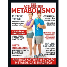 GUIA ACELERE SEU METABOLISMO: APRENDA A ATIVAR A FUNÇÃO METABÓLICA E EMAGREÇA