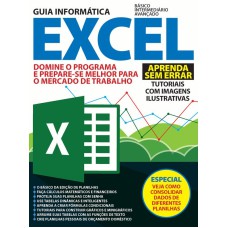 GUIA DE INFORMÁTICA - MICROSOFT EXCEL: APRENDA SEM ERRAR