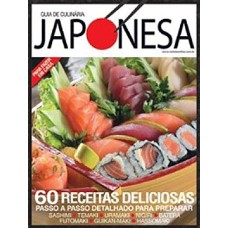 GUIA DA CULINÁRIA JAPONESA: 60 RECEITAS DELICIOSAS