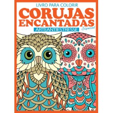 LIVRO PARA COLORIR - CORUJAS ENCANTADAS