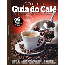 O COMPLETO GUIA DO CAFÉ