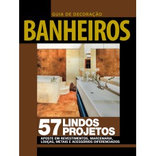 GUIA DE DECORAÇÃO - BANHEIROS