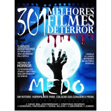 GUIA 301 MELHORES FILMES DE TERROR: UM ROTEIRO HORRIPILANTE PARA COLOCAR SUA CORAGEM À PROVA