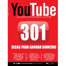 301 DICAS PARA GANHAR DINHEIRO NO YOUTUBE