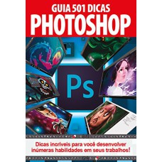 PHOTOSHOP - 501 DICAS