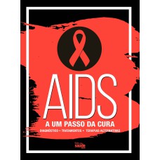 GUIA MINHA SAÚDE - ESPECIAL - AIDS - VOL. 12