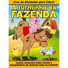 TURMINHA DA FAZENDA - LIVRO DE ATIVIDADES PARA COLORIR