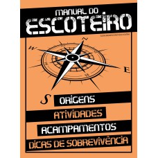 MUNDO EM FOCO: MANUAL DO ESCOTEIRO