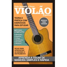 GUIA APRENDA A TOCAR VIOLÃO - ESPECIAL