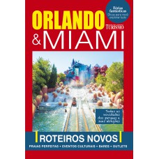 GUIA DE LAZER E TURÍSMO ORLANDO E MIAMI 03