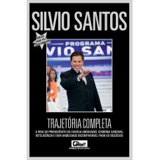 SILVIO SANTOS - A TRAJETÓRIA COMPLETA