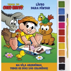 TURMA DO CHICO BENTO LIVRO PARA PINTAR COM AQUARELA