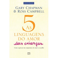 AS 5 LINGUAGENS DO AMOR DAS CRIANÇAS