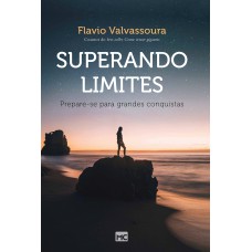 SUPERANDO LIMITES: PREPARE-SE PARA GRANDES CONQUISTAS