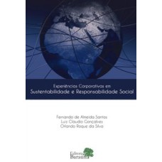 EXPERIENCIAS CORPORATIVAS EM SUSTENTABILIDADE E RESPONSABILIDADE SOCIAL