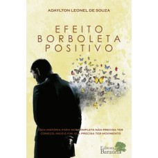 EFEITO BORBOLETA POSITIVO - 1ª