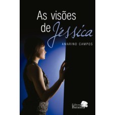 VISOES DE JESSICA, AS