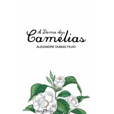 A DAMA DAS CAMÉLIAS