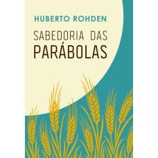 SABEDORIA DAS PARABOLAS (EDIÇÃO ESPECIAL)