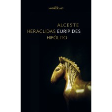 ALCESTE / HERACLIDAS / HIPÓLITO