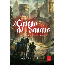 A CANÇÃO DO SANGUE - A SOMBRA DO CORVO