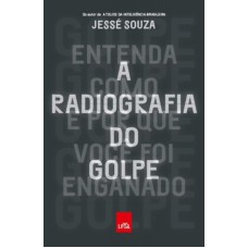 RADIOGRAFIA DO GOLPE, A