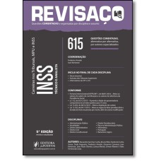 REVISAÇO - ANALISTA E TÉCNICO DO INSS - 615 QUESTÕES COMENTADAS - 5A ED - ATUALIZADO ATÉ 08-01-16