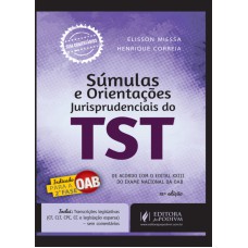 SÚMULAS E ORIENTAÇÕES JURISPRUDENCIAIS DO TST