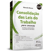 CONSOLIDAÇÃO DAS LEIS DO TRABALHO - PARA CONCURSOS